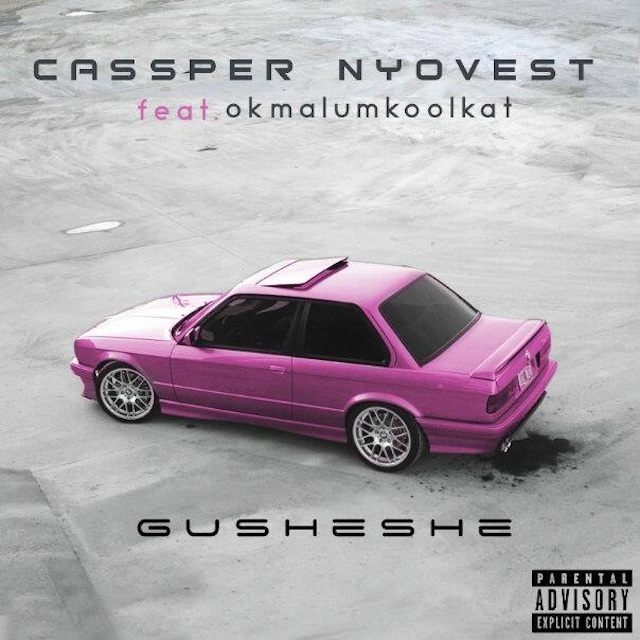 Cassper Nyovest- Gusheshe Lyrics ft OkMalumeKoolKat