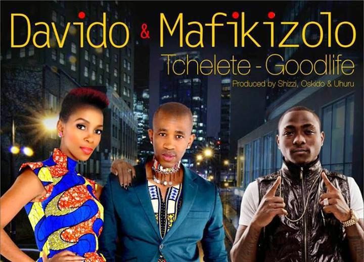 Davido Feat Mafikizolo Tchelete (Good Life) Lyrics
