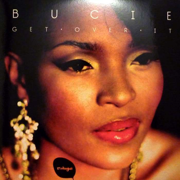 Bucie – Get Over It  Lyrics