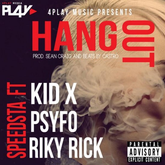 DJ Speedsta  – Hangout Lyrics Feat. Kid X, Riky Rick & Psyfo