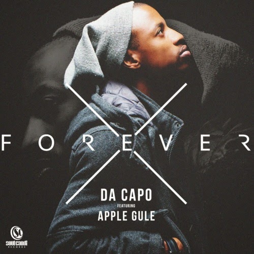 Da Capo – Forever Ft. Apple Gule Lyrics