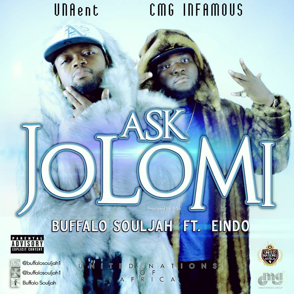 Buffalo Souljah- Ask Jolomi Lyrics ft Eindo