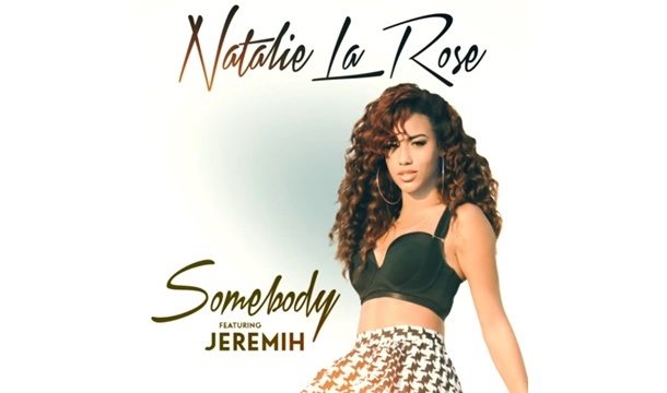 Natalie La Rose (ft Jeremih) – Somebody