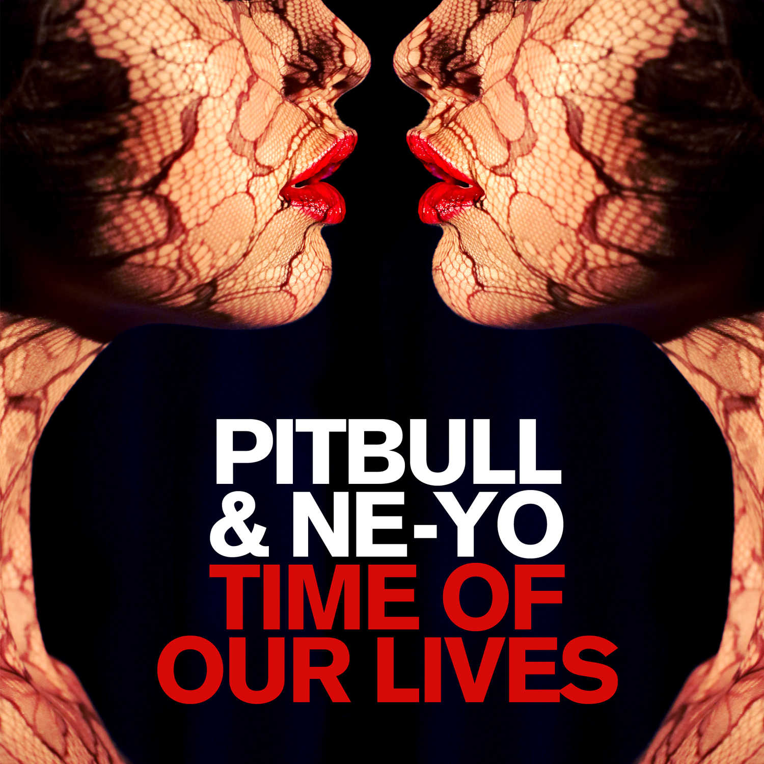 Lyrics to ” Time Of Our Lives” song by Pitbull (ft Ne-yo)