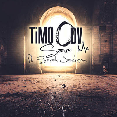 Timo ODV – Save Me Lyrics [ft Sarah Johnson]