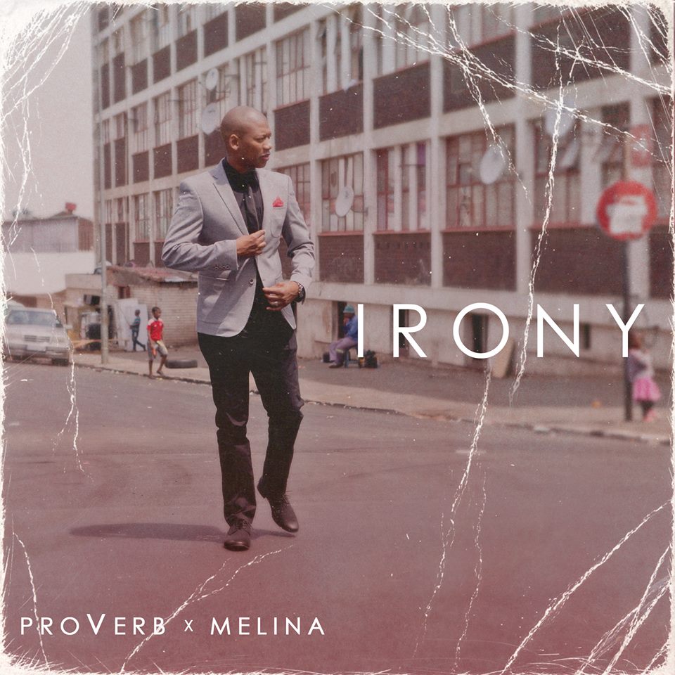 Proverb -Irony Lyrics (feat. Melina)