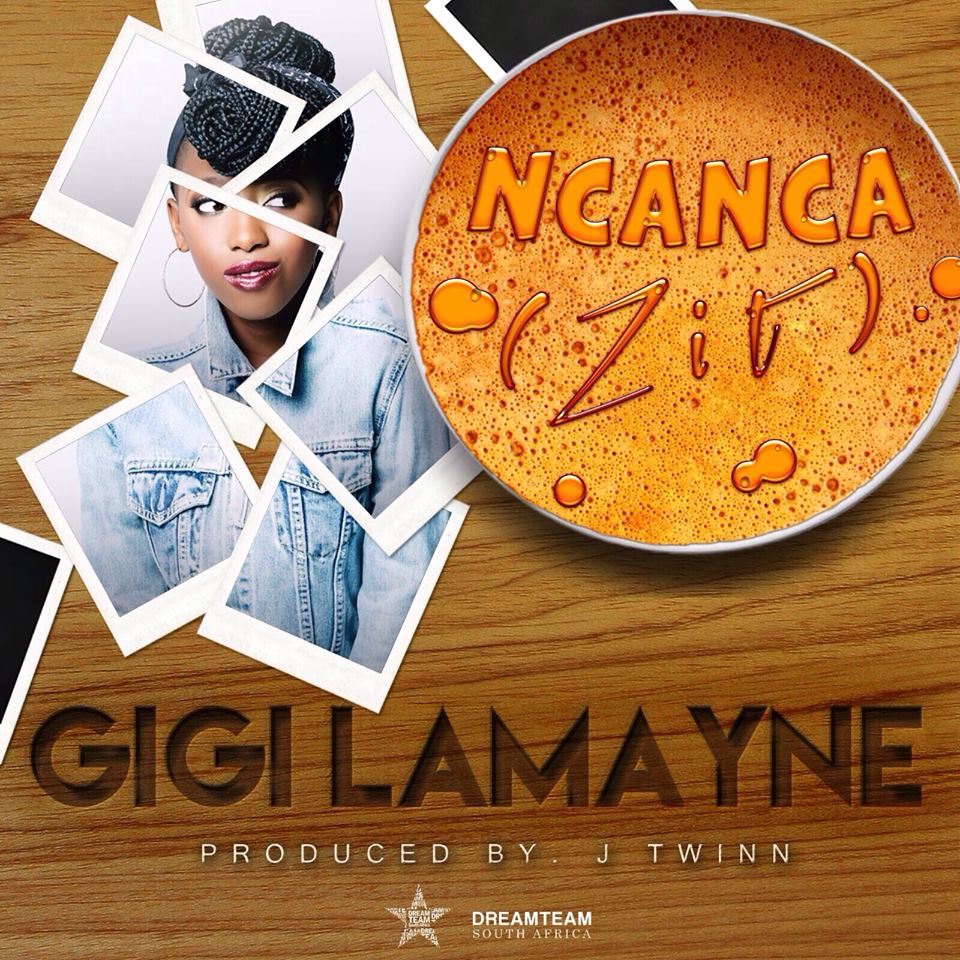 Gigi Lamayne – Ncanca Lyrics