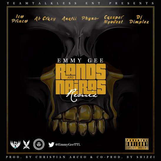 [Lyrics] Emmy Gee- Rands & Nairas Remix Lyrics ft Ice Prince, AB Crazy, Phyno