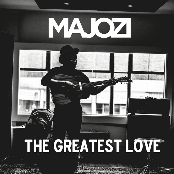 Lyrics: Majozi – The Greatest Love Lyrics