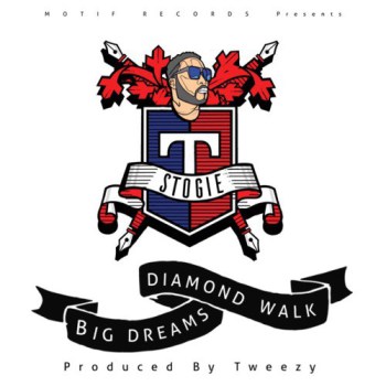 Lyrics: Stogie T – Diamond Walk Lyrics