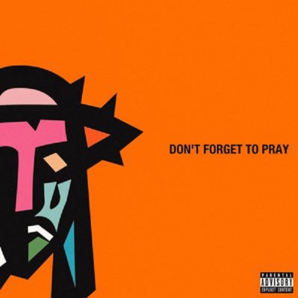Lyrics: AKA & Anatii -Don’t Forget to Pray Lyrics