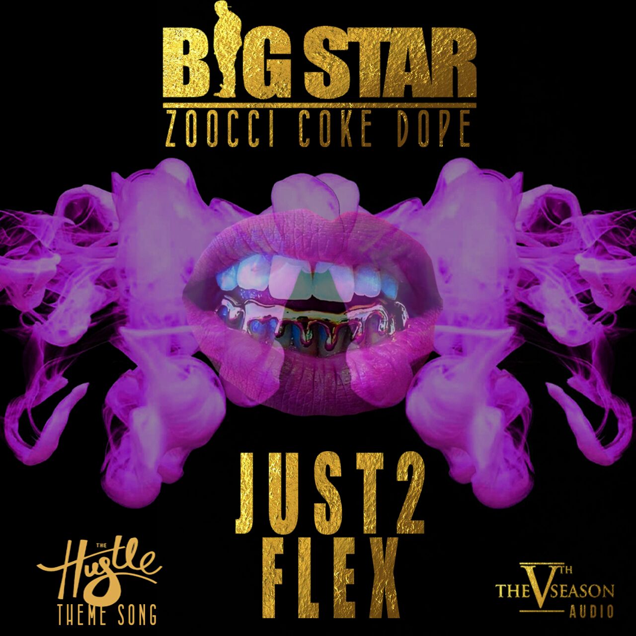 BigStar Johnson- Just 2 Flex Lyrics Ft Zoocci Coke Dope