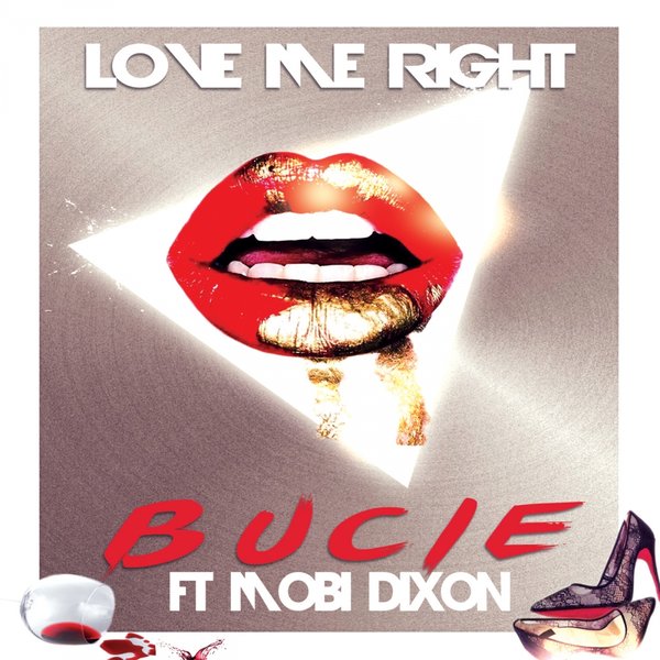 Bucie – Love Me Right Lyrics Ft Mobi Dixon
