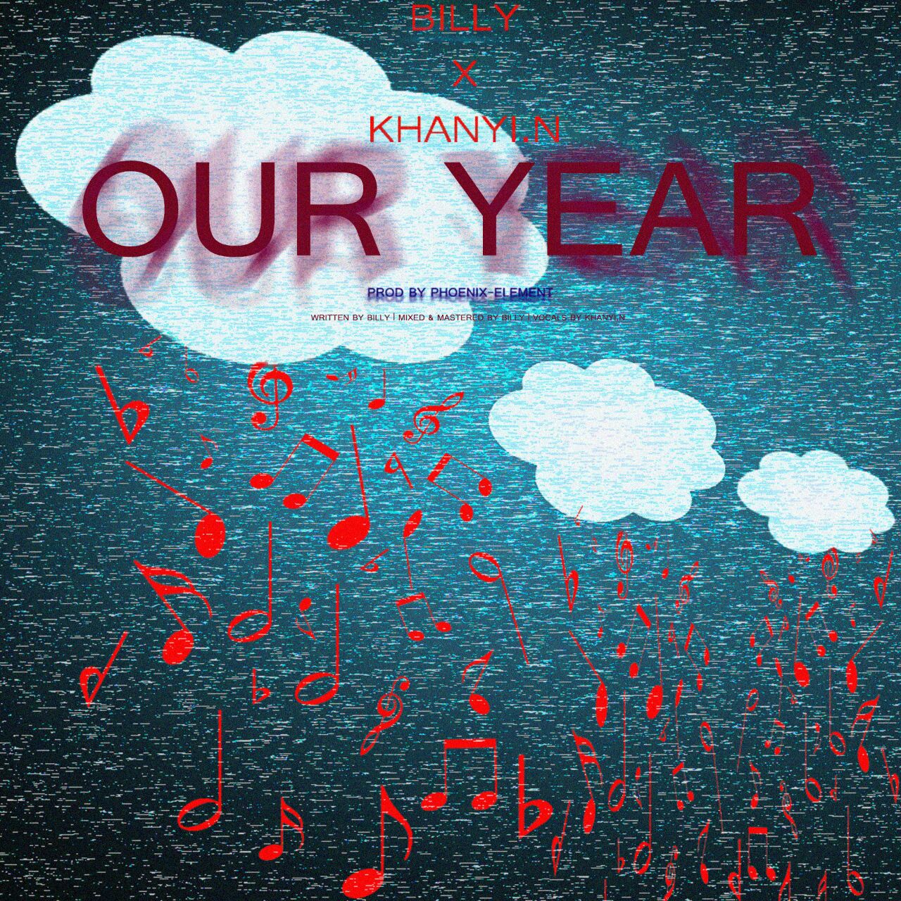 Billy x Khanyi – Our Year(Prod. By Phoenix) Lyrics