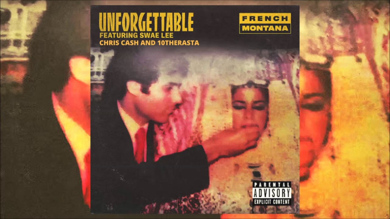 French Montana – Unforgettable Lyrics