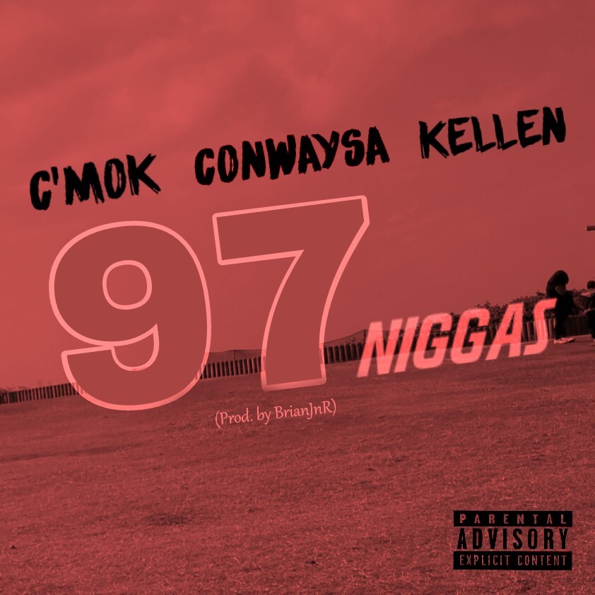 C’moK, ConwaySA & Kellen – ’97 Niggas Lyrics