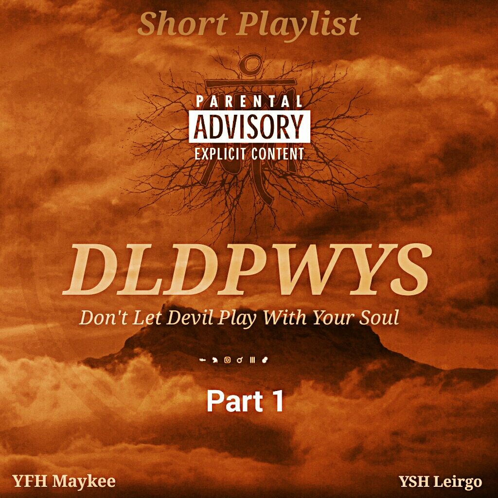 YFH Maykee & YSH Leirgo -Dont Let Devil Play With Your Soul Lyrics