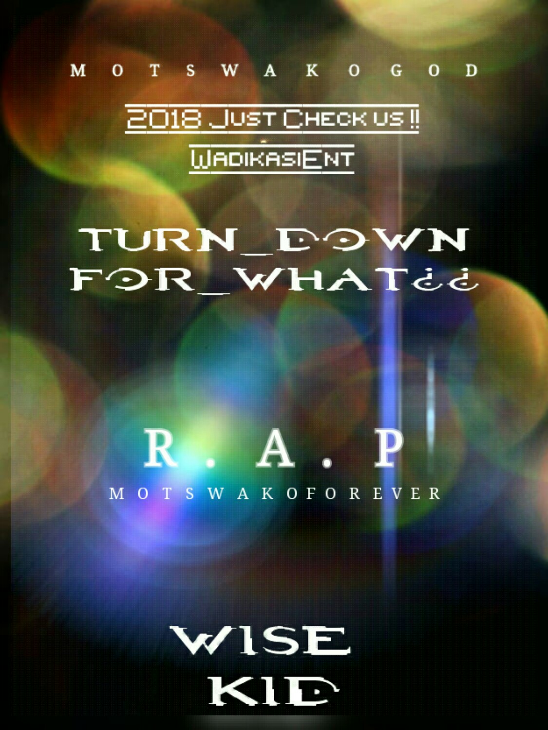 Wise Kid- Turn Down 4 What by Lyrics