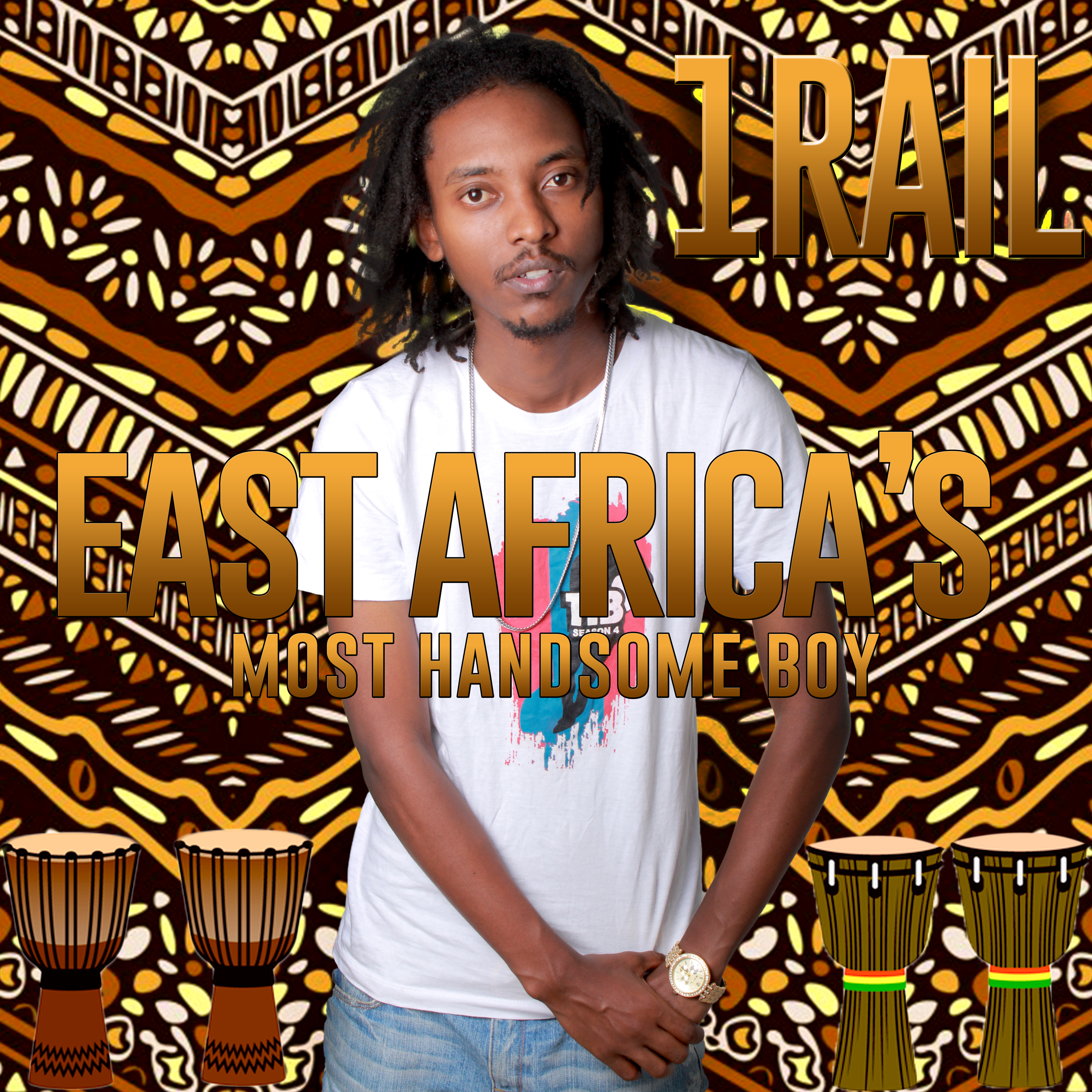1Rail – East Africa’s Most Handsome Boy Lyrics