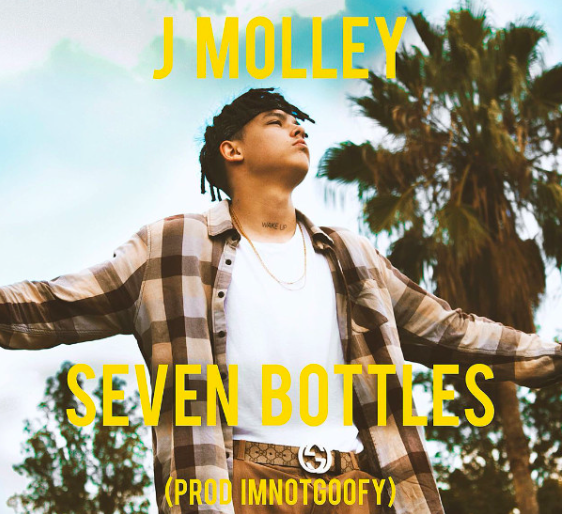 J Molley – “Seven Bottles”