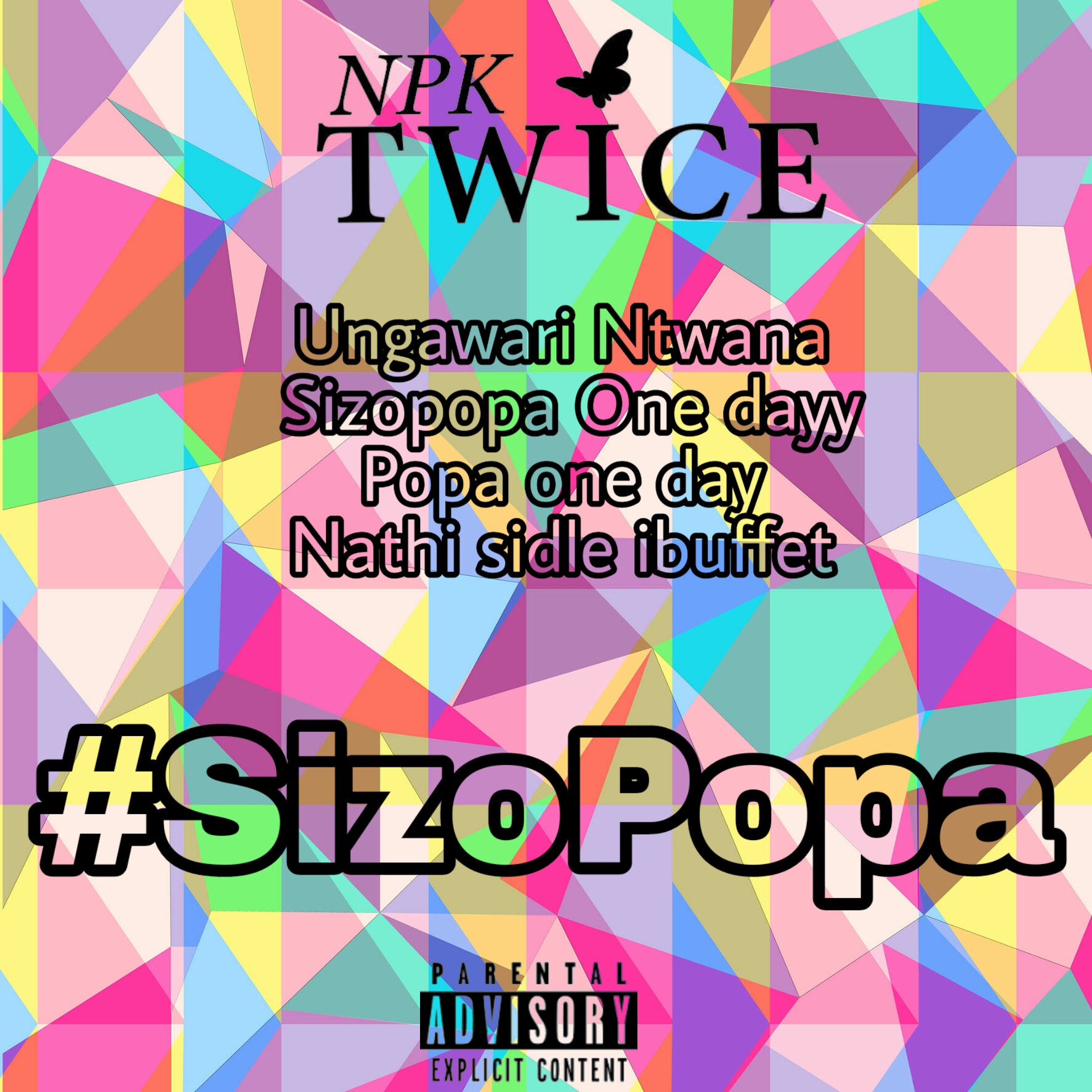 Npk Twice-Sizopopa Lyrics