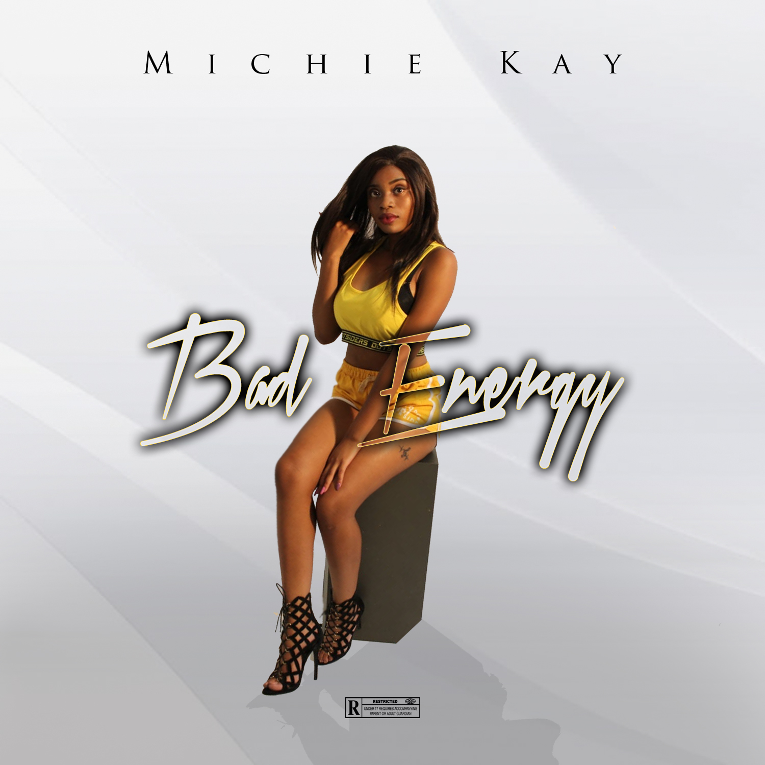 Michie-Kay – Bad Energy Lyrics