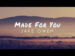 Made For You – Jake Owen
