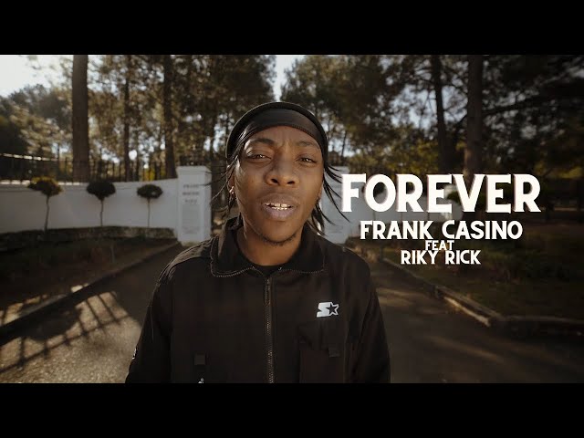 Forever – Frank Casino ft Ricky Rick