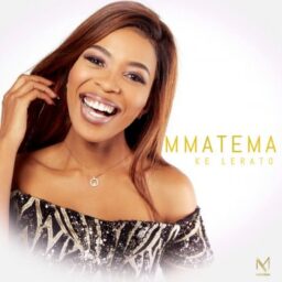 Mmatema – Ke Lerato Lyrics
