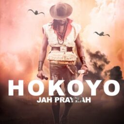 Jah Prayzah  -Hokoyo Lyrics