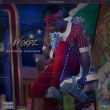 Wordz – Already Lyrics