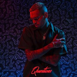 Chris Brown – Questions Lyrics