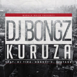 DJ Bongz – Kuruza Lyrics feat. DJ Tira, Dbn Nyts & Kid Tank