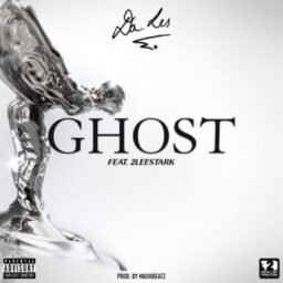 Da L.E.S – Ghost Lyrics ft. 2Lee Stark