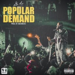 Da L.E.S‏ – Popular Demand Lyrics