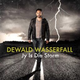 Dewald Wasserfall – Jy Is Die Storm Lyrics
