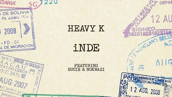 Heavy-K  – Inde Lyrics Ft Bucie & Nokwazi