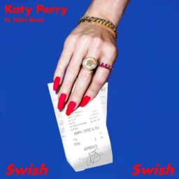 Katy Perry – Swish Swish Lyrics