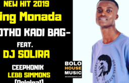 King Monada -Motho Kadi Bag ft . Dj Soliraa