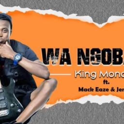 King Monada – Wa Ngobatxa Lyrics Ft Jen Jen & Mack Eaze
