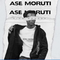 King Monada – Ase Moruti Lyrics
