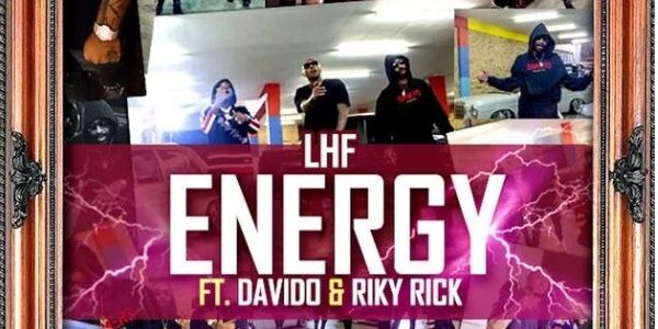 LHF – Energy Lyrics ft. Davido & Riky Rick