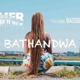 MFR Souls – Bathandwa Lyrics ft. Bassie