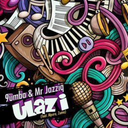 Mr JazziQ & JazziDisciples, 9umba, Zuma, Mpura –  Ulazi Lyrics