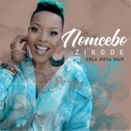 Nomcebo Zikode – Xola Moya Wam Lyrics