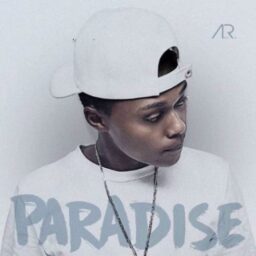 A-Reece – Paradise Lyrics