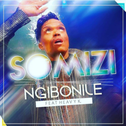 Somizi – Ngibonile Lyrics ft. Heavy-K