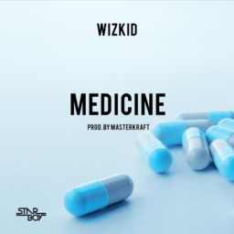 WizKid – Medicine Lyrics