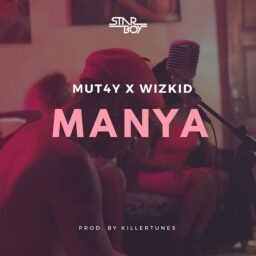 Wizkid & MUT4Y – Manya Lyrics