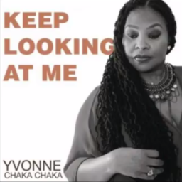 Yvonne Chaka Chaka – Keep Looking At Me Lyrics